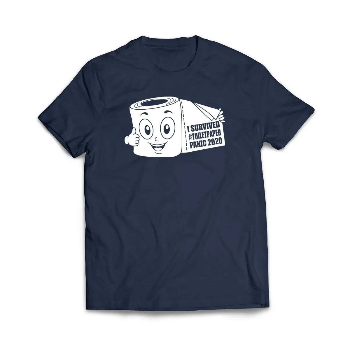 I Survived #TOILETPAPER T-Shirt