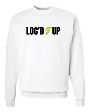 LOC'D UP SWEATSHIRT