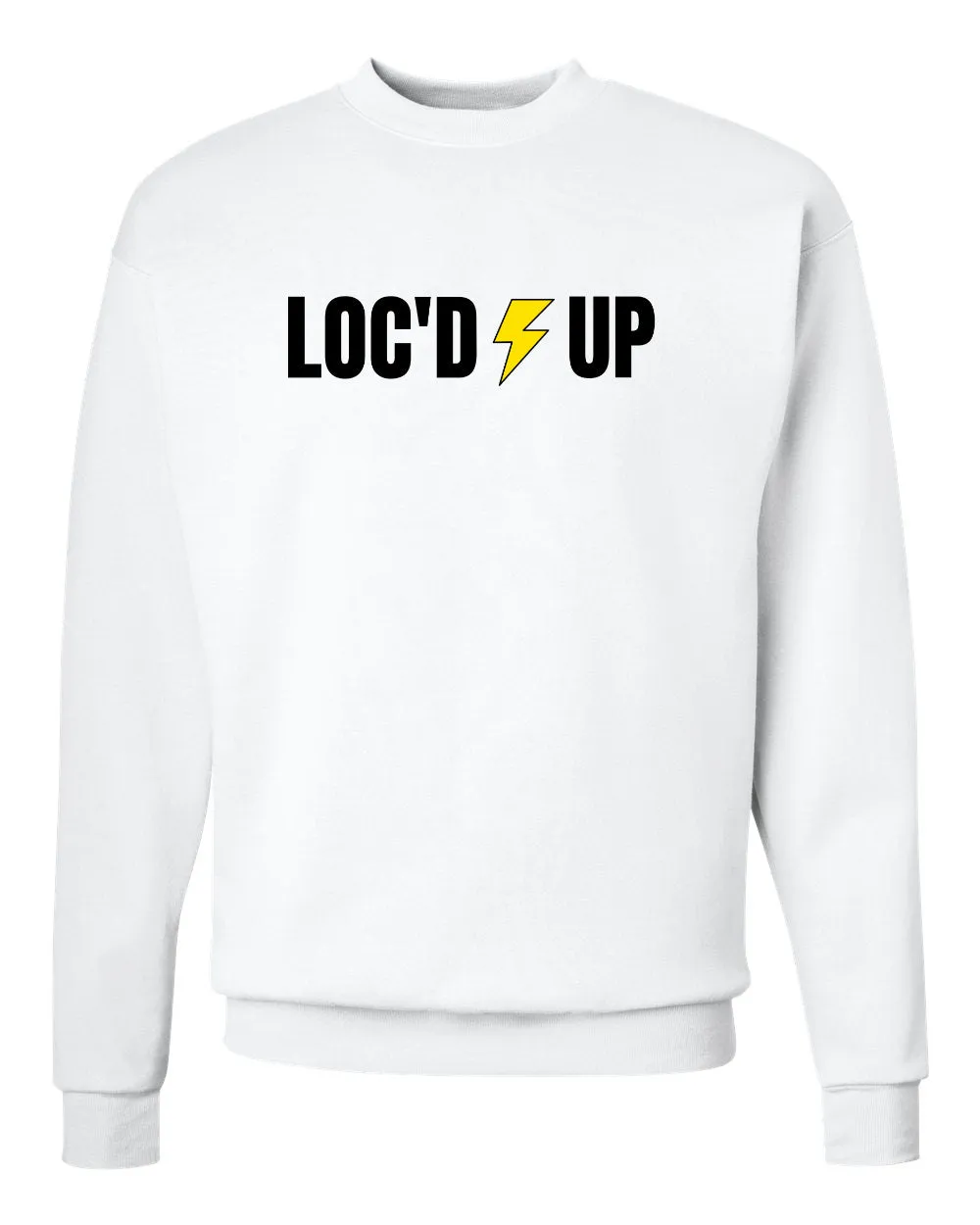 LOC'D UP SWEATSHIRT