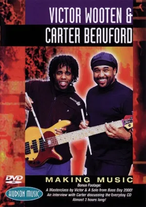Victor Wooten & Carter Beauford - Making Music (DVD)